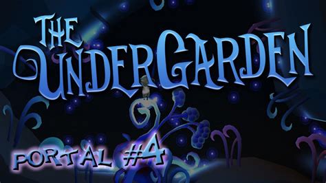the undergarden portal  The UnderGarden is a casual puzzle game released for Microsoft Windows, PlayStation 3 and Xbox 360